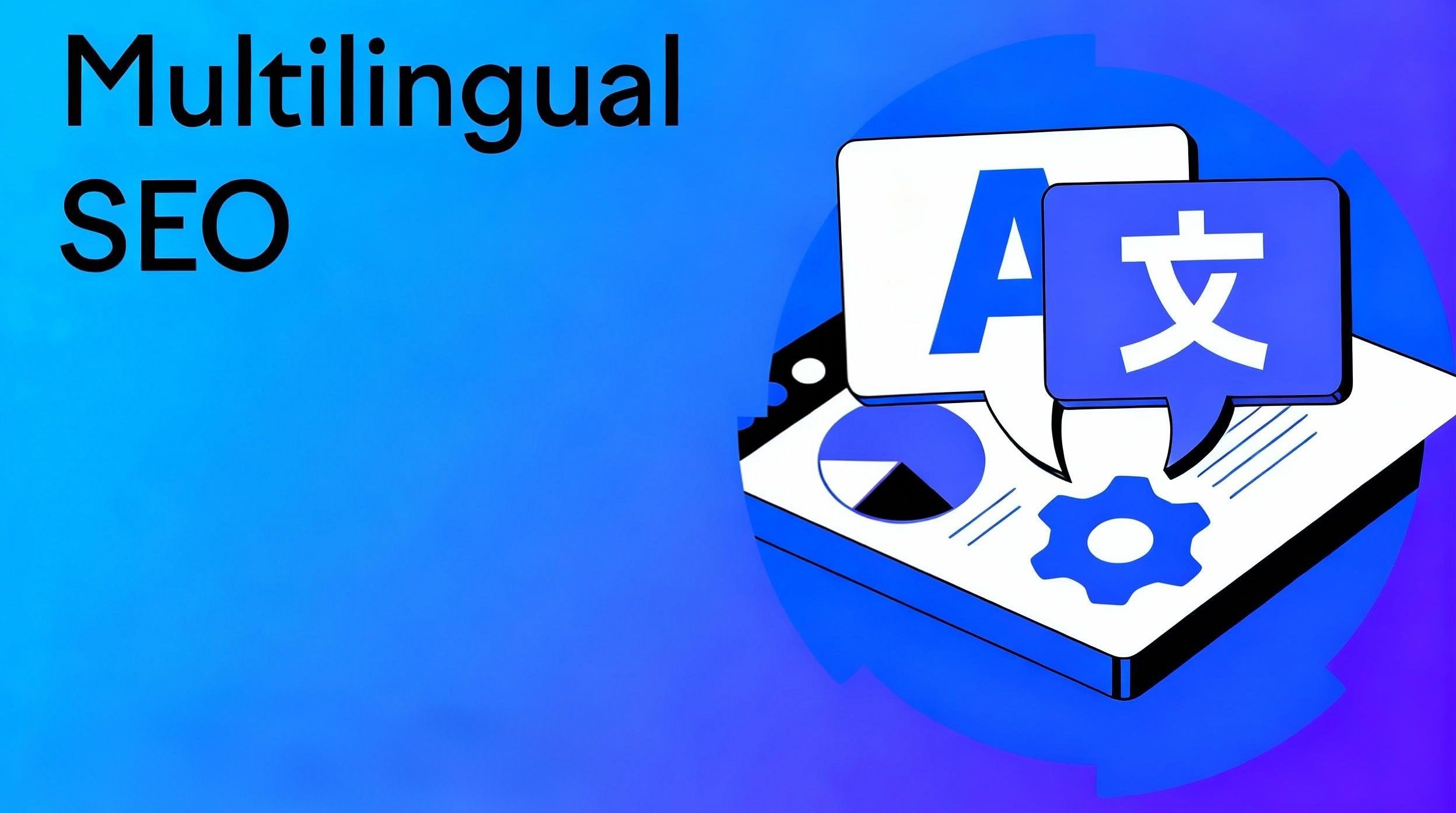 چرا سئو چندزبانه اهمیت دارد