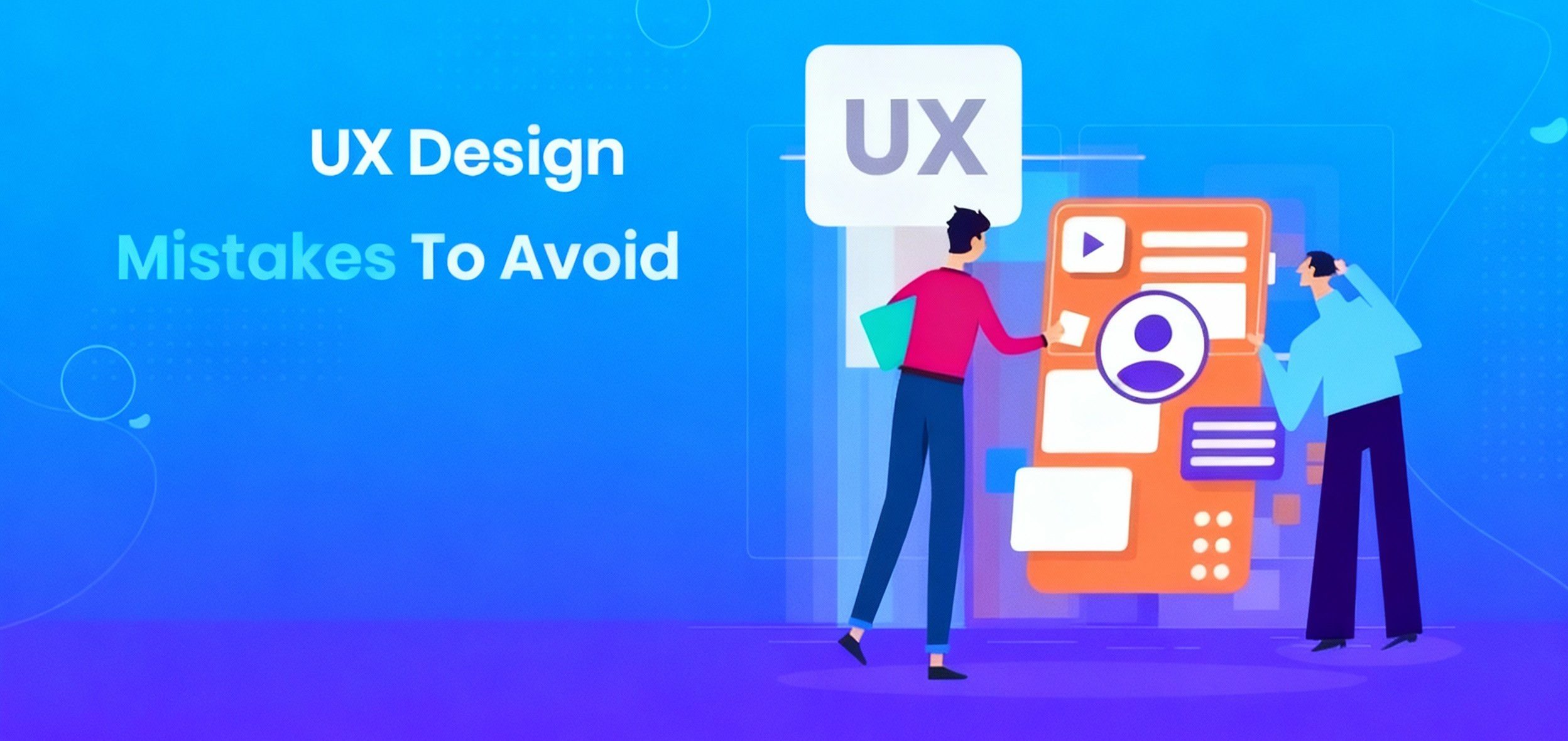 اشتباهات رایج در طراحی تجربه کاربری