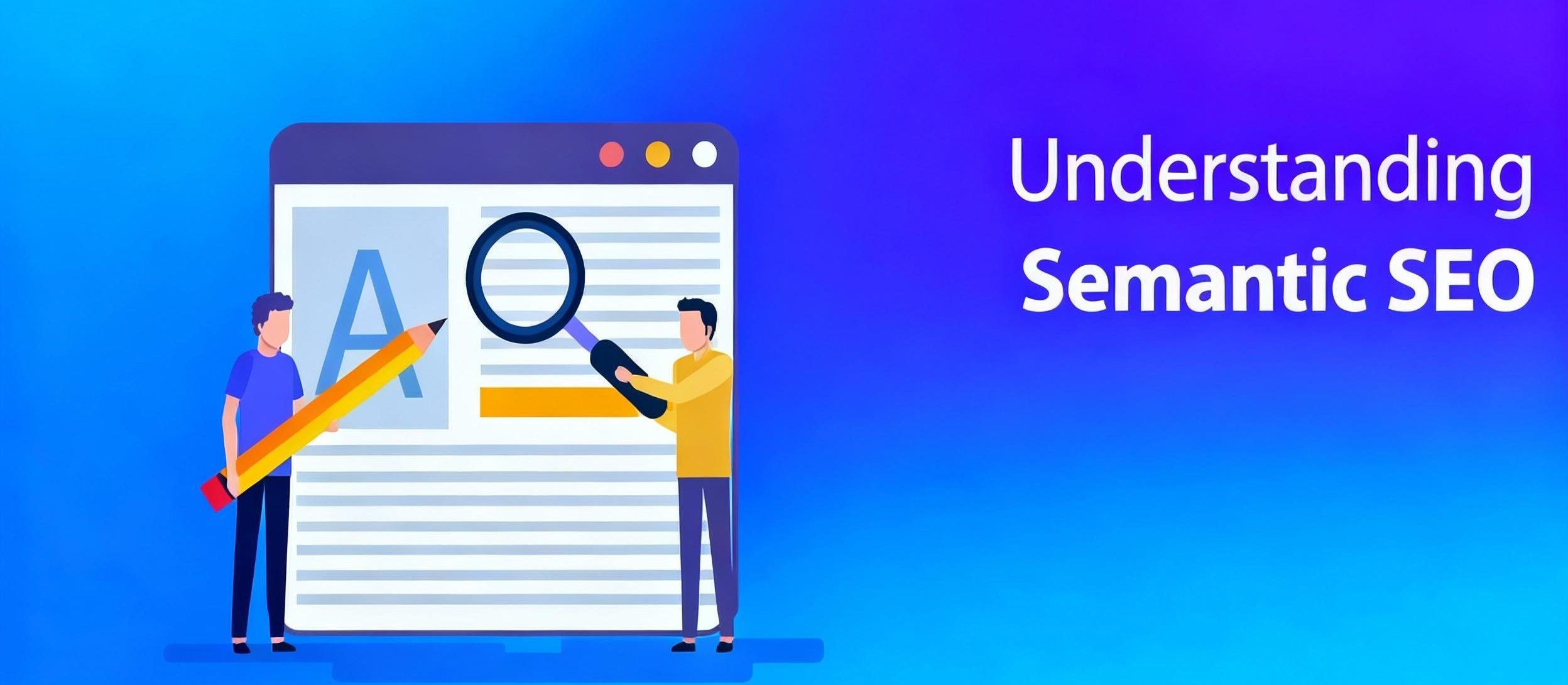 چرا سئو سمنتیک مهم است؟