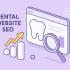 سئو سایت دندانپزشکی ، راهنمای کامل جذب بیمار از گوگل (1404)
