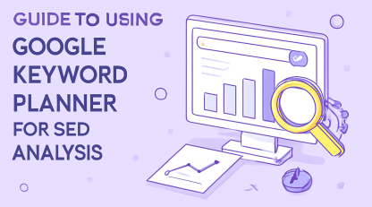 راهنمای استفاده از Google Keyword Planner برای تحلیل سئو