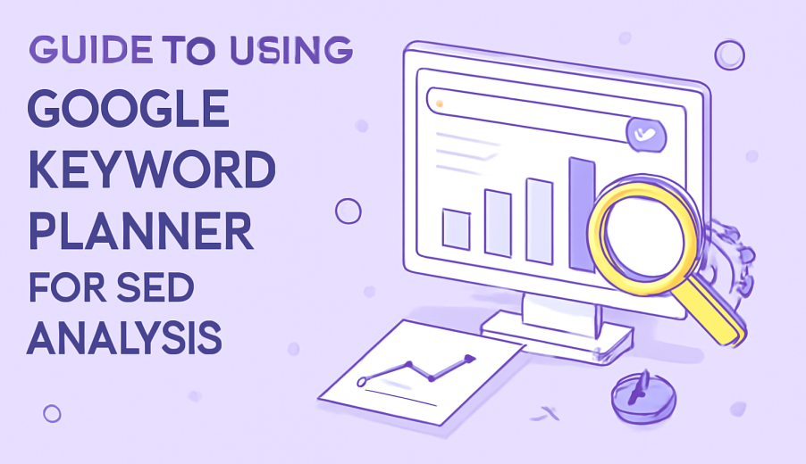 راهنمای استفاده از Google Keyword Planner برای تحلیل سئو