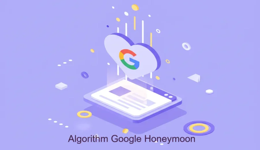 الگوریتم هانی مون(google honeymoon):فریب شیرین یا فرصت طلایی