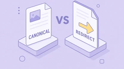 تفاوت Canonical و Redirect + راهنمای انتخاب هوشمندانه