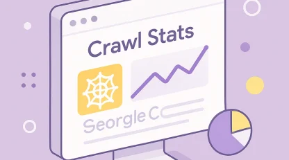 درک Crawl Stats در گوگل سرچ کنسول و نقش آن در ایندکس سریعتر محتوا
