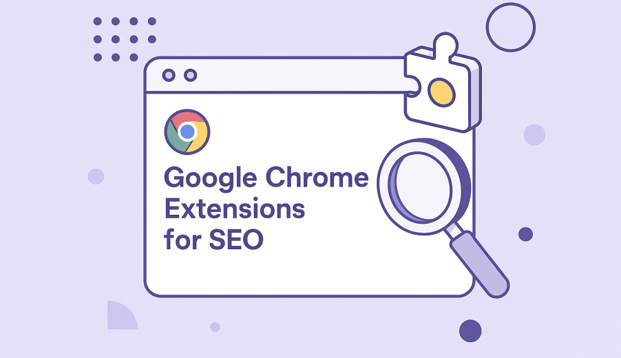 برترین اکستنشن‌های گوگل کروم برای سئو | ۱۰ افزونه برتر