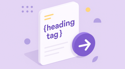 هدینگ چیست ؟ | آموزش حرفه‌ای استفاده از تگ‌های هدینگ H1 تا H6 در سئو ۱۴۰۴