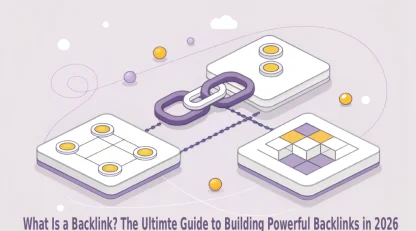 بک لینک چیست؟ راهنمای کامل ساخت backlink قوی در سال ۱۴۰۴