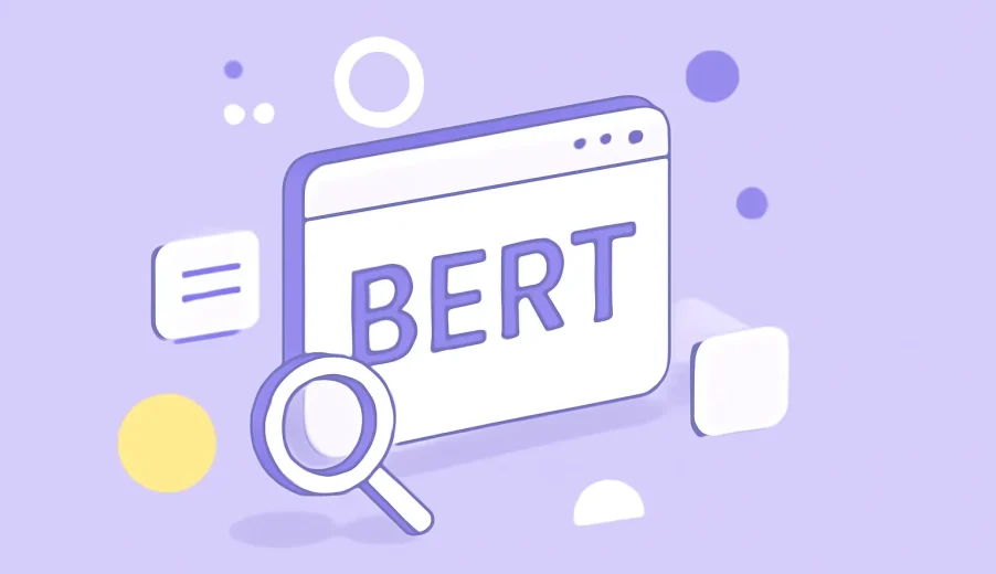 الگوریتم BERT چیست؟ کلید موفقیت سئوی سایت در1404