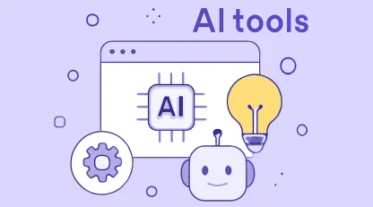 بهترین ابزارهای هوش مصنوعی: راهنمای جامع برای انتخاب ابزار مناسب